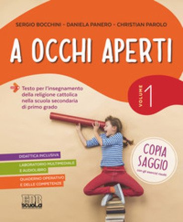 A occhi aperti. Per la Scuola media. Con e-book. Con espansione online. Con Libro: Quaderno. Con CD-ROM. Vol. 1 Sergio Bocchini