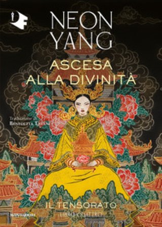 Ascesa alla divinità. Il Tensorato. Vol. 4 Neon Yang