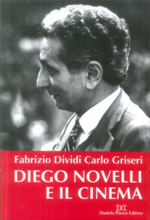 Diego Novelli e il cinema Fabrizio Dividi