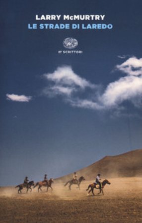 Le strade di Laredo Larry McMurtry