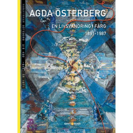 Agda Österberg : En Livsvandring I Färg 1891-1987 9789198360707
