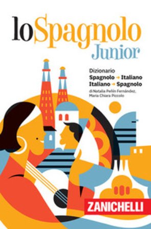Lo spagnolo Junior. Dizionario spagnolo-italiano, italiano-spagnolo. Versione Plus Natalia Peñín Fernández