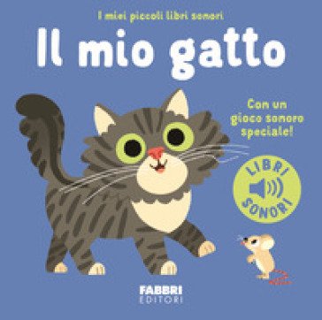 Il mio gatto. Ediz. a colori Marion Billet
