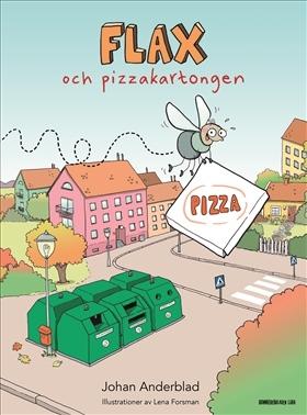Flax och pizzakartongen - Bok av Johan Anderblad - Inbunden