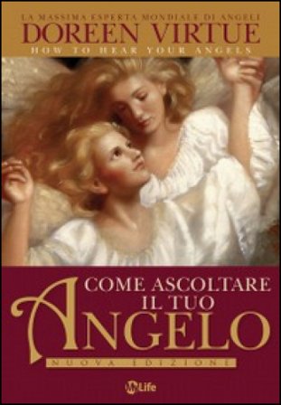 Come ascoltare il tuo angelo Doreen Virtue