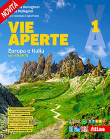 Vie aperte. Con Atlante, Regioni italiane. Per la Scuola media. Con e-book. Con espansione online. Vol. 1: Europa e Italia Eleonora Belingheri