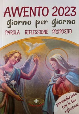 Avvento 2023. Giorno per giorno. Parola riflessione proposito Dolores (suor) Boitor