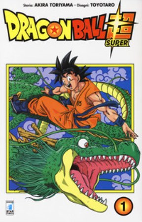 Dragon Ball Super. Vol. 1 Akira Toriyama