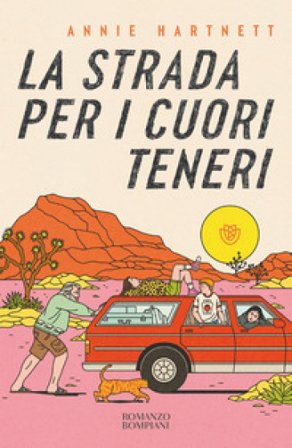 La strada per i cuori teneri Annie Hartnett