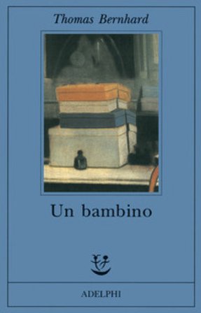 Un bambino Thomas Bernhard