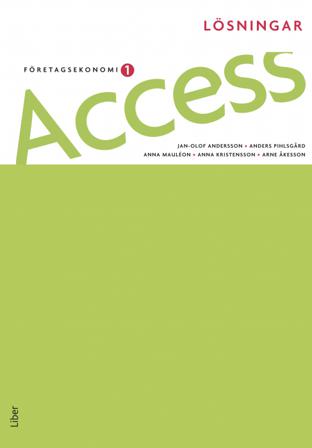 Access 1, Lösningar - Bok av Anna Kristensson, Anders Pihlsgård, m.fl. - Häfte