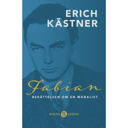 Fabian : berättelsen om en moralist 9789186905385