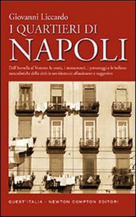 I quartieri di Napoli Giovanni Liccardo