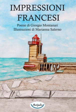 Impressioni francesi Giorgio Montanari