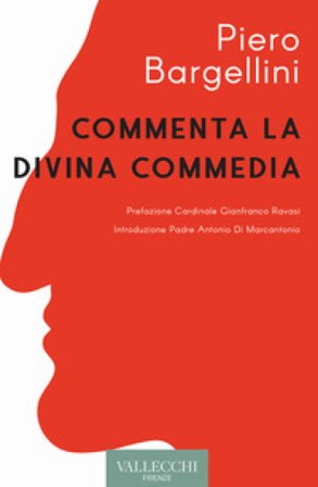 Piero Bargellini commenta la Divina Commedia Piero Bargellini
