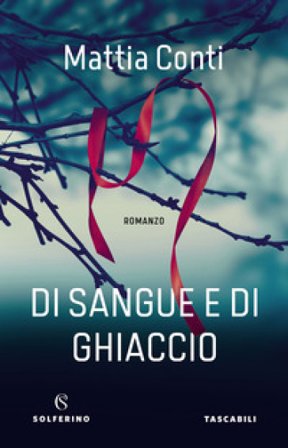 Di sangue e di ghiaccio Mattia Conti