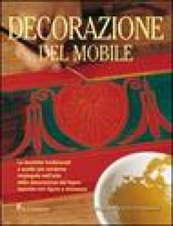 Decorazione del mobile. Ediz. illustrata NA