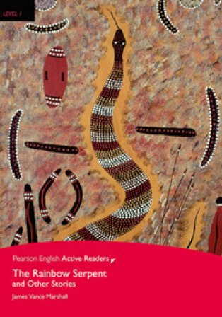 The rainbow serpent. Level 1. Con espansione online. Con CD-Audio