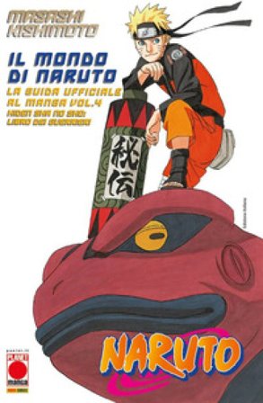 Il mondo di Naruto. La guida ufficiale al manga. Vol. 4 Masashi Kishimoto