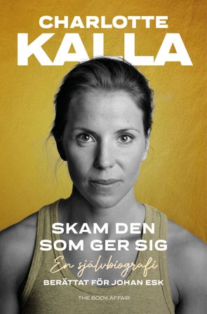 Skam den som ger sig, ISBN: 9789198764635