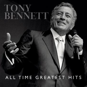 All time greatest hits Tony Bennett