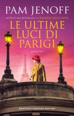 Le ultime luci di Parigi Pam Jenoff