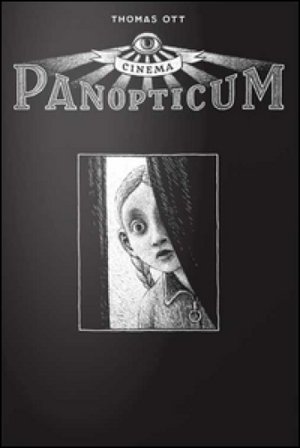 Cinema panopticum Thomas Ott