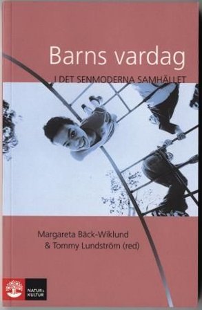 Barns vardag i det senmoderna samhället, ISBN: 9789127121492