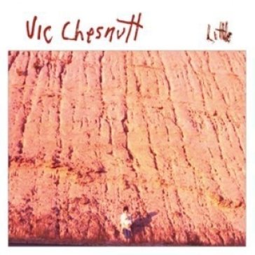 Little - green/red vinyl Vic Chesnutt