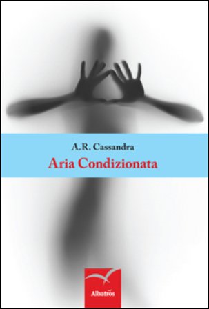 Aria condizionata A. R. Cassandra