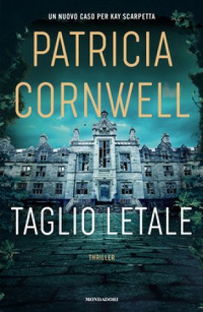Taglio letale Patricia Cornwell