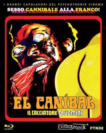 El Canibal - Il Cacciatore Di Uomini
