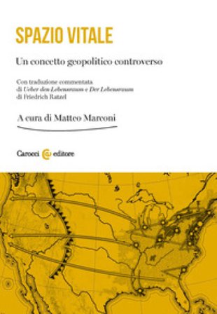 Spazio vitale. Studio su un concetto controverso
