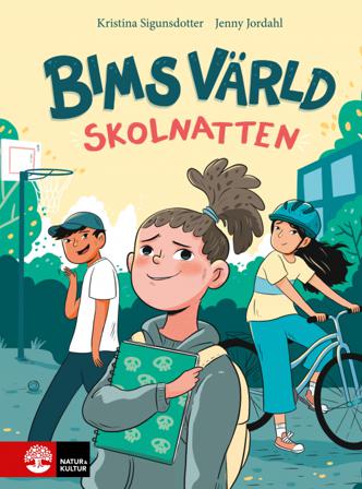 Skolnatten - Bok av Jenny Jordahl & Kristina Sigunsdotter - Inbunden