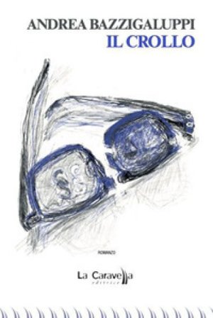 Il crollo Andrea Bazzigaluppi