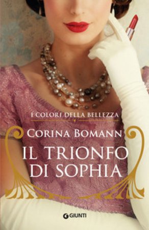 Il trionfo di Sophia. I colori della bellezza Corina Bomann