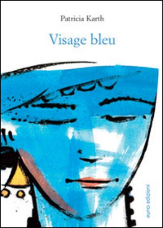 Visage bleu Patricia Karth
