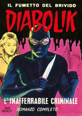 Diabolik. L'inafferrabile criminale Angela Giussani