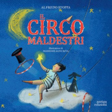 Il circo Maldestri Alfredo Stoppa