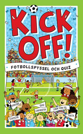 Kickoff! : fotbollspyssel och quiz - Bok av Clive Gifford - Häfte