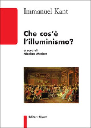Che cos'è l'illuminismo? Immanuel Kant