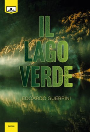 Il lago verde Edoardo Guerrini