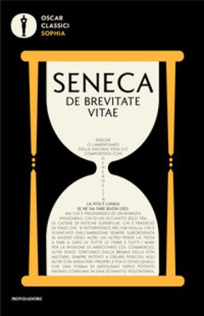 De brevitate vitae. Testo latino fronte Lucio Anneo Seneca
