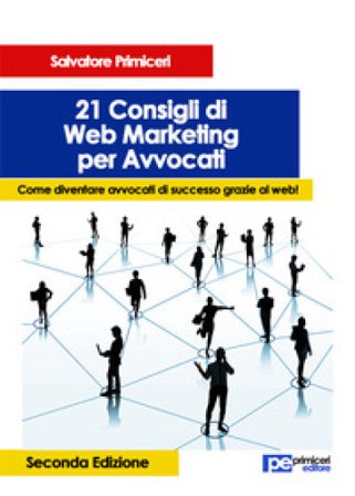 21 consigli di web marketing per avvocati Salvatore Primiceri