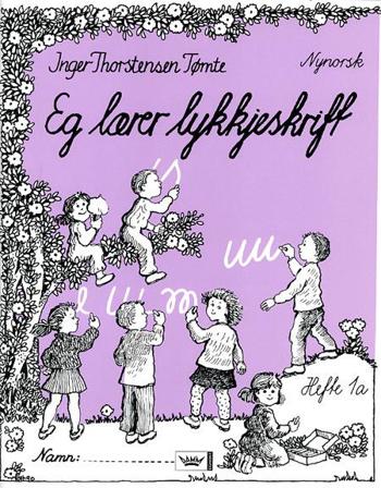 Eg lærer lykkjeskrift - Bok av Inger Thorstensen Tømte - Paperback