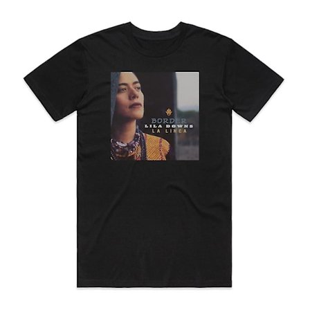Lila Downs Border La Linea T-shirt Svart