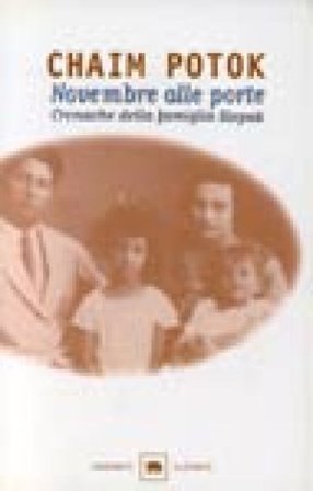 Novembre alle porte. Cronache della famiglia Slepak Chaim Potok