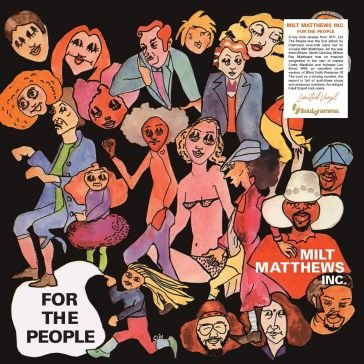For the people MILT MATTHEWS INC.