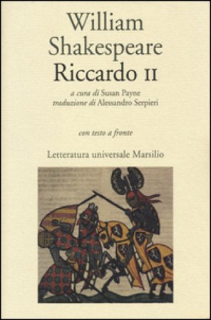 Riccardo II. Testo inglese a fronte William Shakespeare