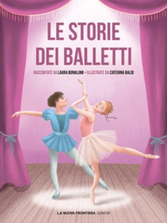 Le storie dei balletti Laura Bonalumi